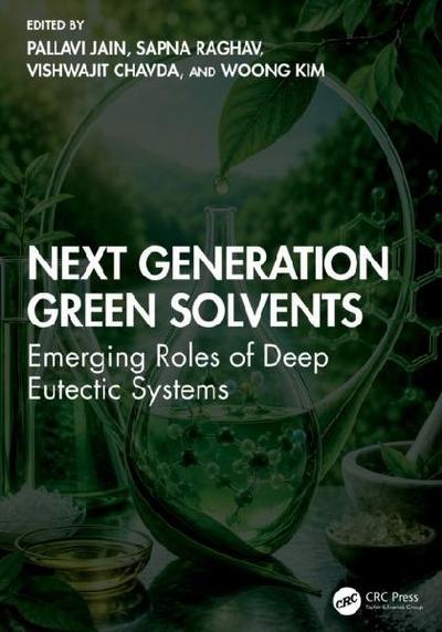 Next Generation Green Solvents