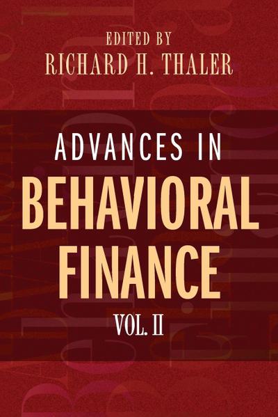 Advances in Behavioral Finance, Volume II