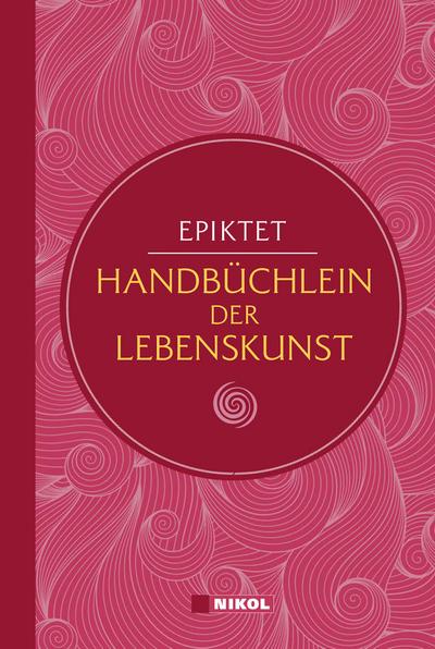 Epiktet: Handbüchlein der Lebenskunst