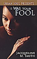 I Was Your Fool