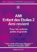 Ami enfant des étoiles 2 - Ami revient