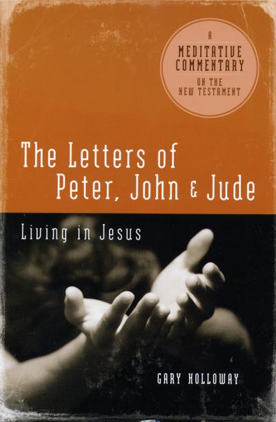 Letters of Peter, John & Jude