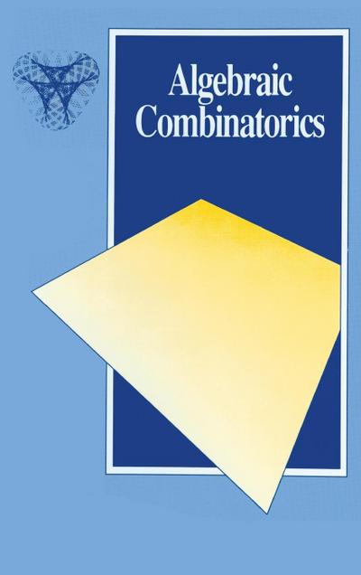 Algebraic Combinatorics