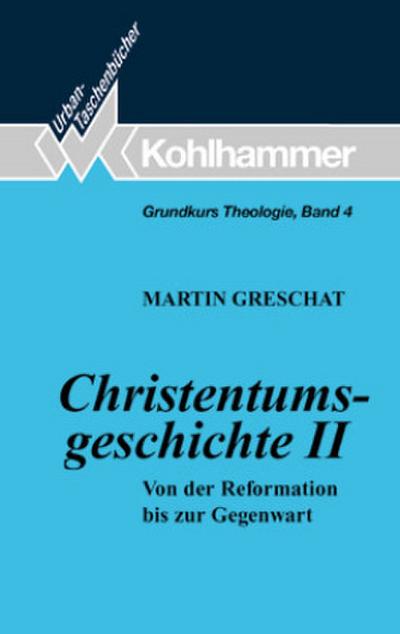 Christentumsgeschichte. Tl.2