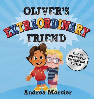 Oliver’s Extraordinary Friend