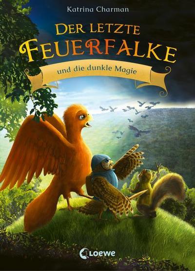 Der letzte Feuerfalke und die dunkle Magie