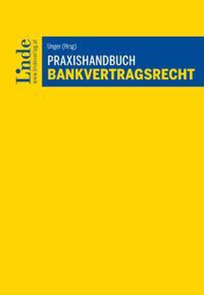Praxishandbuch Bankvertragsrecht