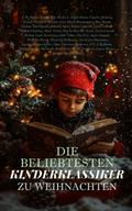 Die beliebtesten Kinderklassiker zu Weihnachten