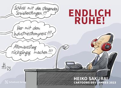 Endlich Ruhe! - Sakurai Cartoons des Jahres 2023: die besten Cartoons des Jahres von Heiko Sakurai