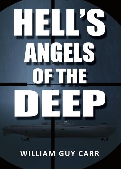 Hell’s Angels of the Deep