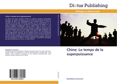 Chine: Le temps de la superpuissance