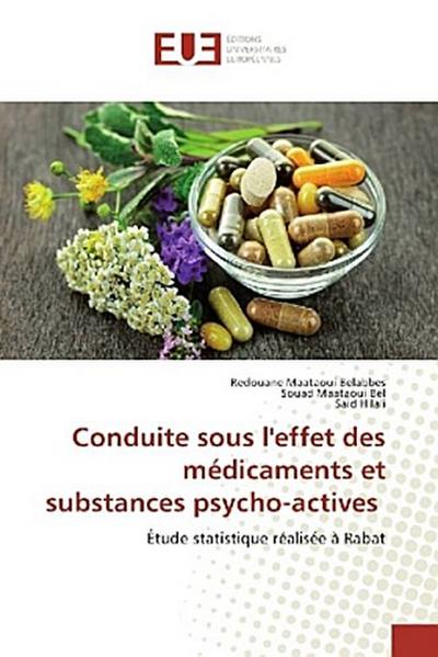 Conduite sous l’effet des médicaments et substances psycho-actives
