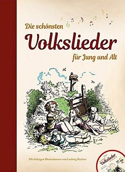 Die schönsten Volkslieder für Jung und Alt, m. 1 Audio-CD