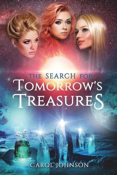 The Search for Tomorrow’s Treasures
