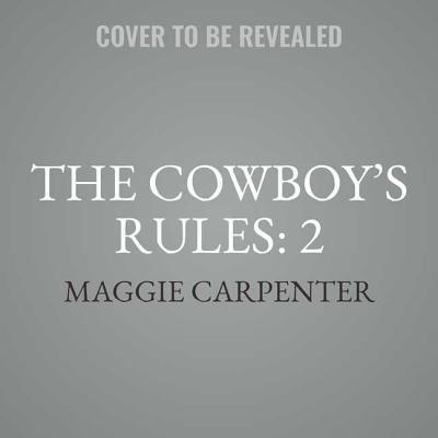 The Cowboy’s Rules: 2
