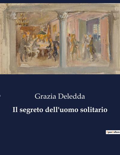 Il segreto dell’uomo solitario