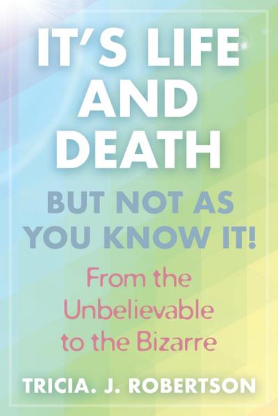 "It’s Life And Death, But Not As You Know It!