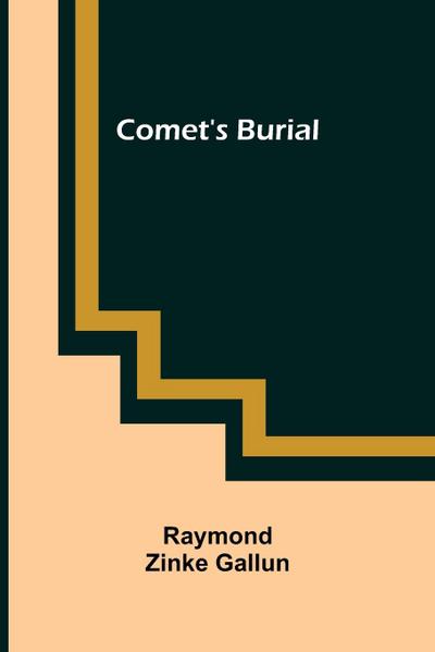 Comet’s Burial