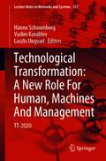 Technological Transformation: A New Role For Human, Machines And Management