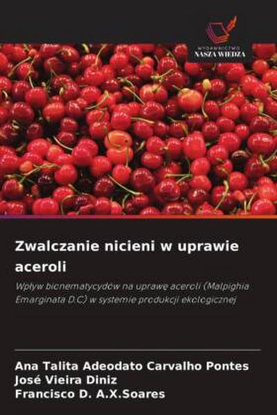 Zwalczanie nicieni w uprawie aceroli