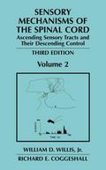 Sensory Mechanisms of the Spinal Cord 2