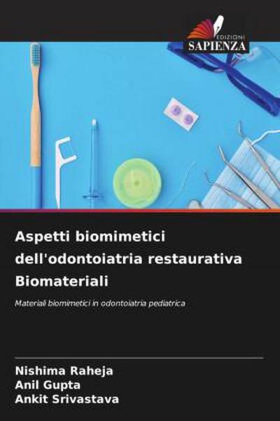 Aspetti biomimetici dell’odontoiatria restaurativa Biomateriali