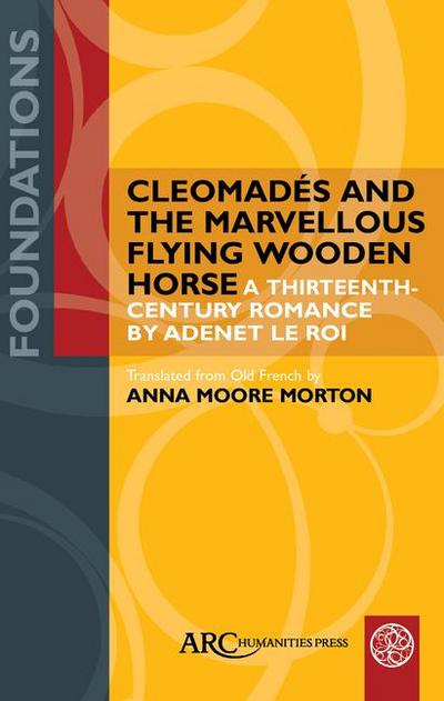Cleomadés and the Marvellous Flying Wooden Horse