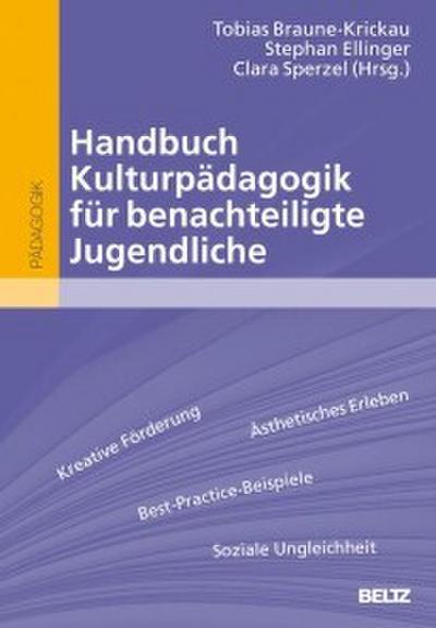 Handbuch Kulturpädagogik für benachteiligte Jugendliche
