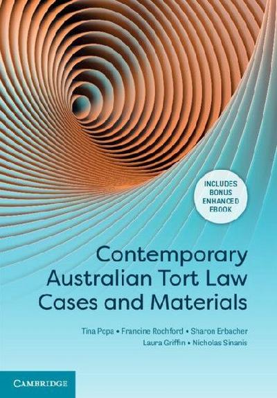 Contemporary Australian Tort Law Cases and Materials
