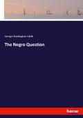 The Negro Question