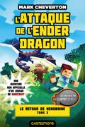 Minecraft - Le Retour de Herobrine, T2 : L’Attaque de l’Ender Dragon