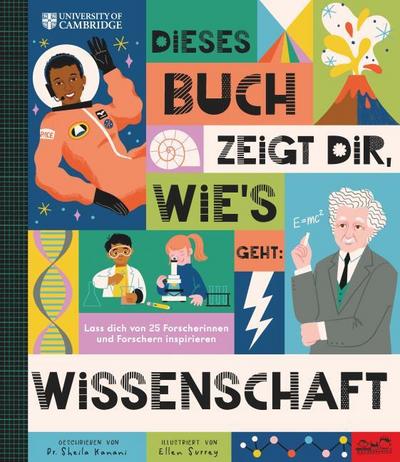 Dieses Buch zeigt dir, wie’s geht : Wissenschaft