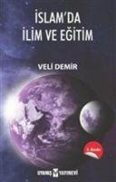 Islamda Ilim ve Egitim