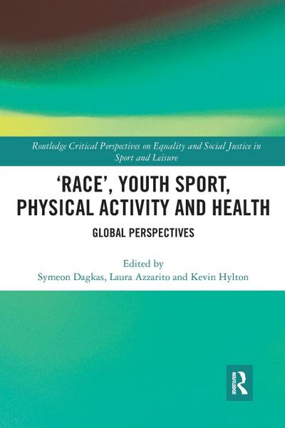 ’Race’, Youth Sport, Physical Activity and Health