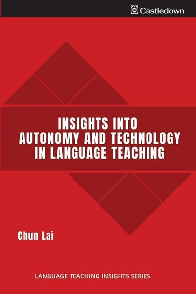 Insights into Autonomy and Technology in Language Teaching