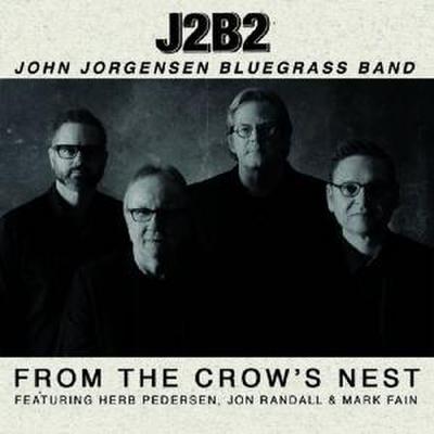 Jorgenson Bluegrass Band: From The Crow’s Nest