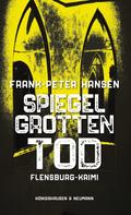 Spiegelgrotten Tod