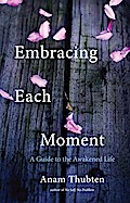 Embracing Each Moment