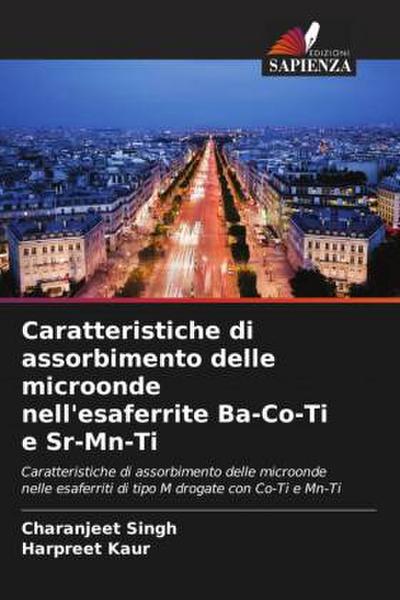 Caratteristiche di assorbimento delle microonde nell’esaferrite Ba-Co-Ti e Sr-Mn-Ti