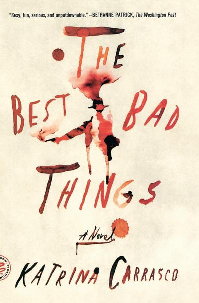 Best Bad Things