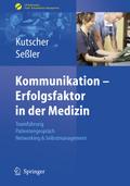 Kommunikation - Erfolgsfaktor in der Medizin