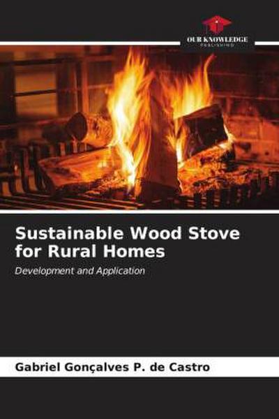 Sustainable Wood Stove for Rural Homes