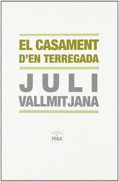 El casament d’en Terregada