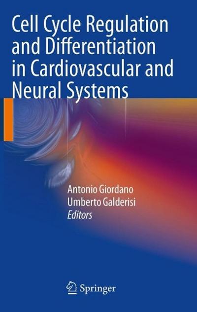 Cell Cycle Regulation and Differentiation in Cardiovascular and Neural Systems