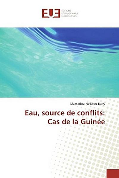 Eau, source de conflits: Cas de la Guinée