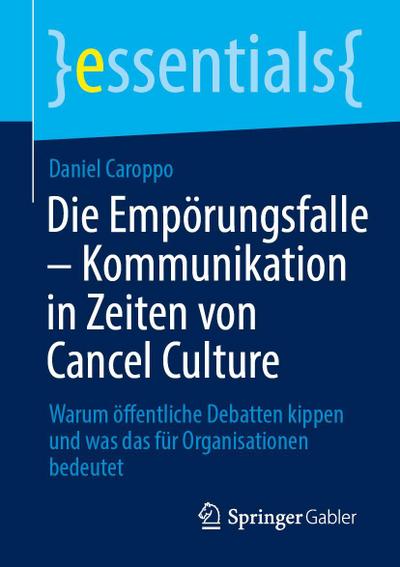 Die Empörungsfalle - Kommunikation in Zeiten von Cancel Culture