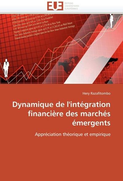 Dynamique de l’intégration financière des marchés émergents
