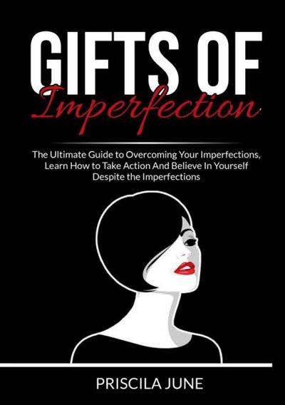 Gifts of Imperfection