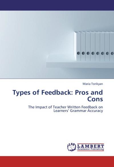 Types of Feedback: Pros and Cons - Maria Torikyan