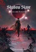 Shadow Slave 1 Kind der Schatten